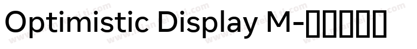 Optimistic Display M字体转换